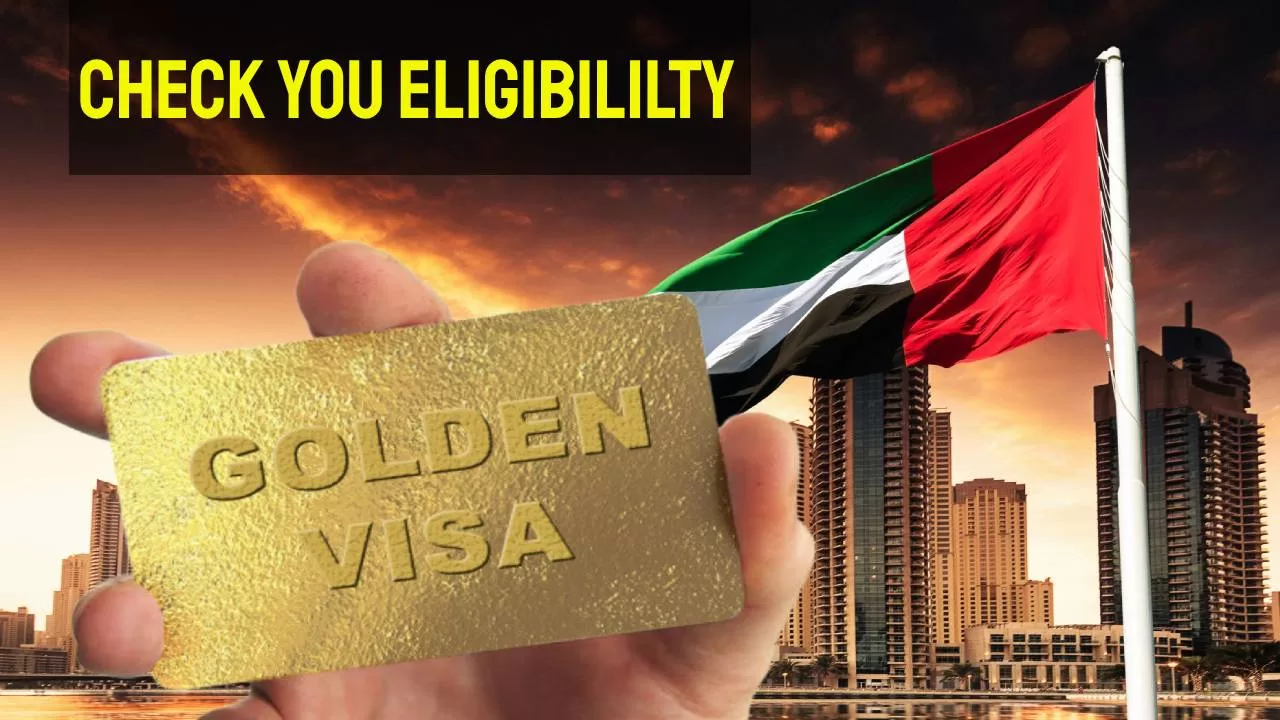 Eligibility For The UAE Golden Visa Program