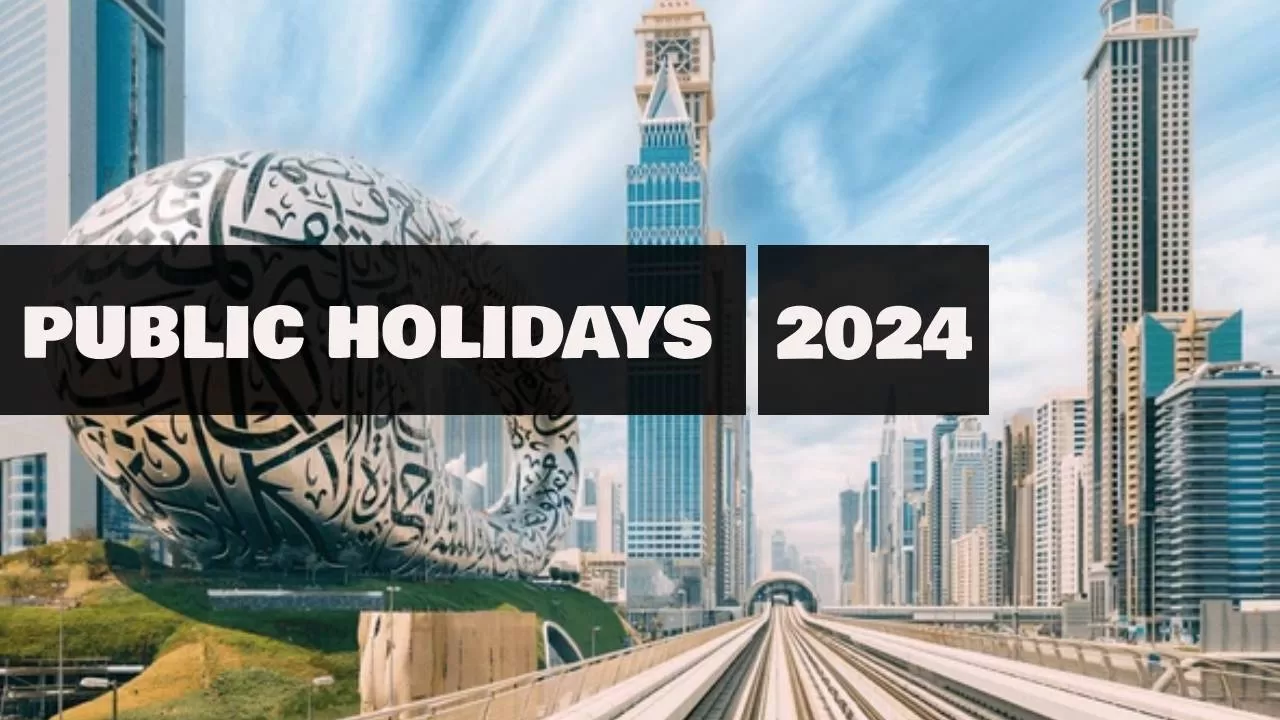 UAE's 2024 Public Holidays An Overview of Long Weekends and Breaks