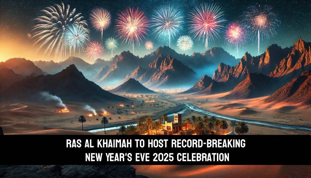 Ras Al Khaimah to Host Record-Breaking New Year’s Eve 2025